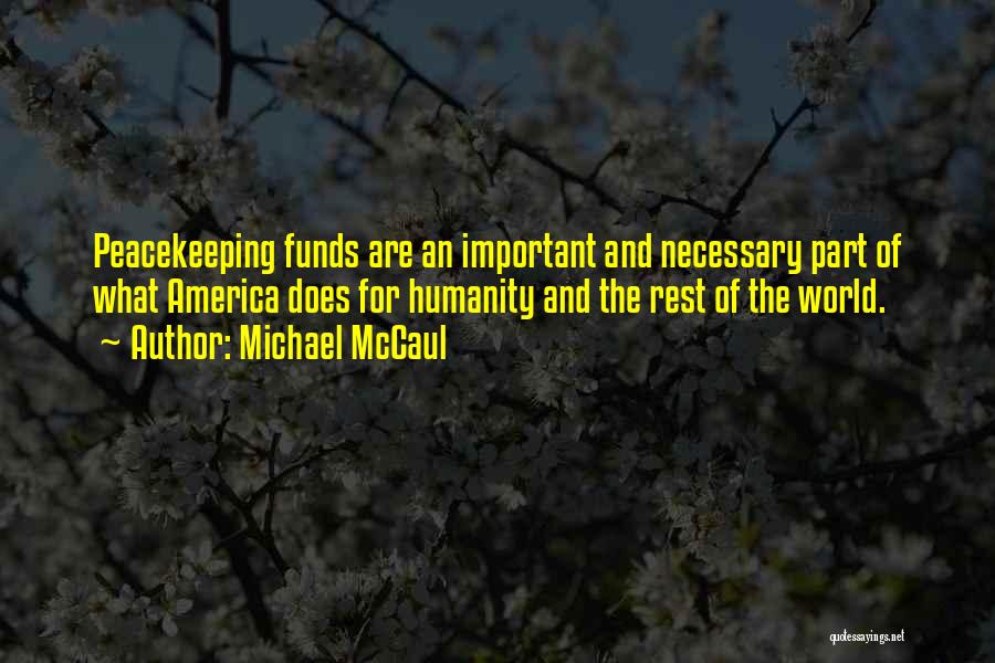 Michael McCaul Quotes 1294105