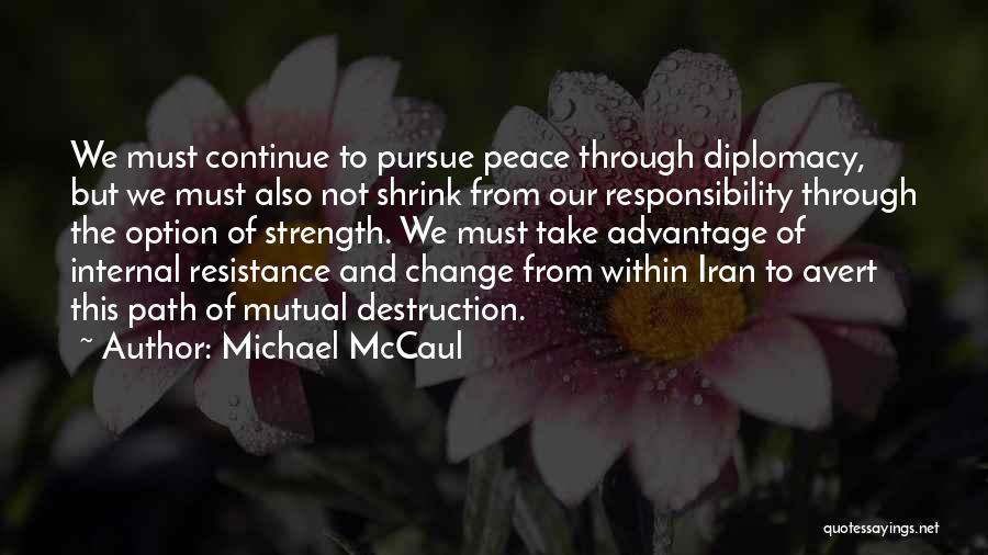 Michael McCaul Quotes 787210