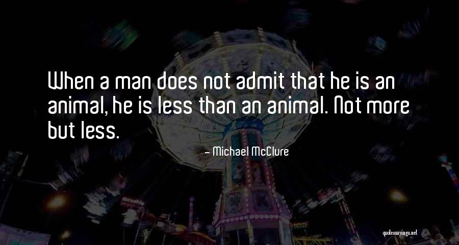 Michael McClure Quotes 166803 Michael McClure Quotes 166803