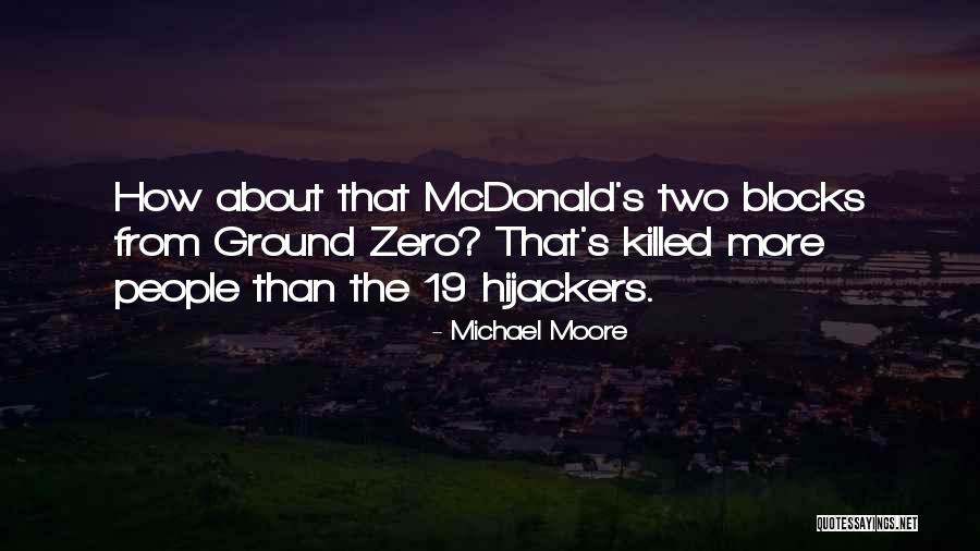 Michael Mcdonald Quotes By Michael Moore