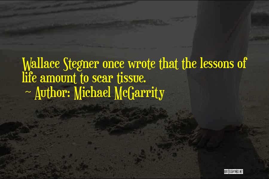 Michael McGarrity Quotes 657142