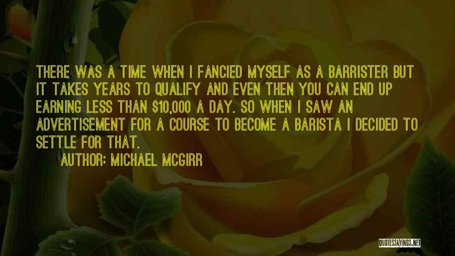 Michael McGirr Quotes 1678227