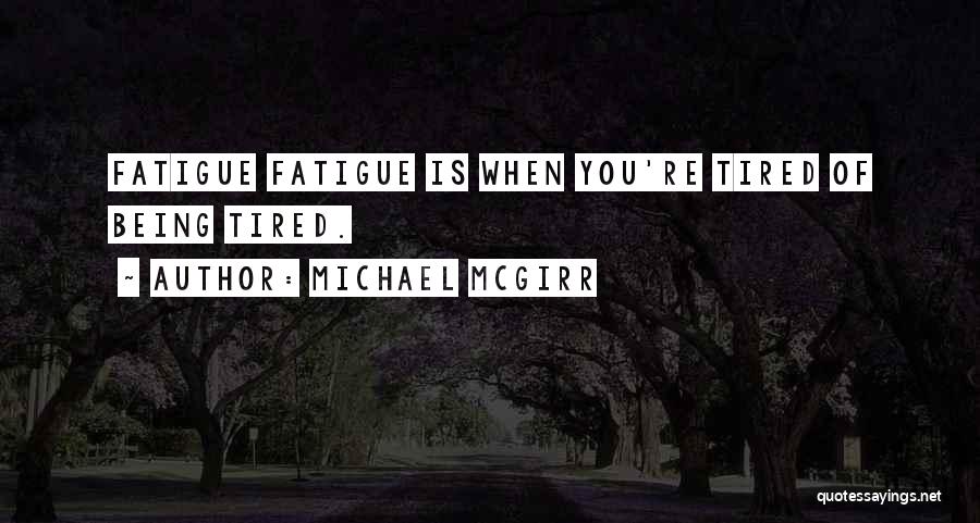 Michael McGirr Quotes 363172