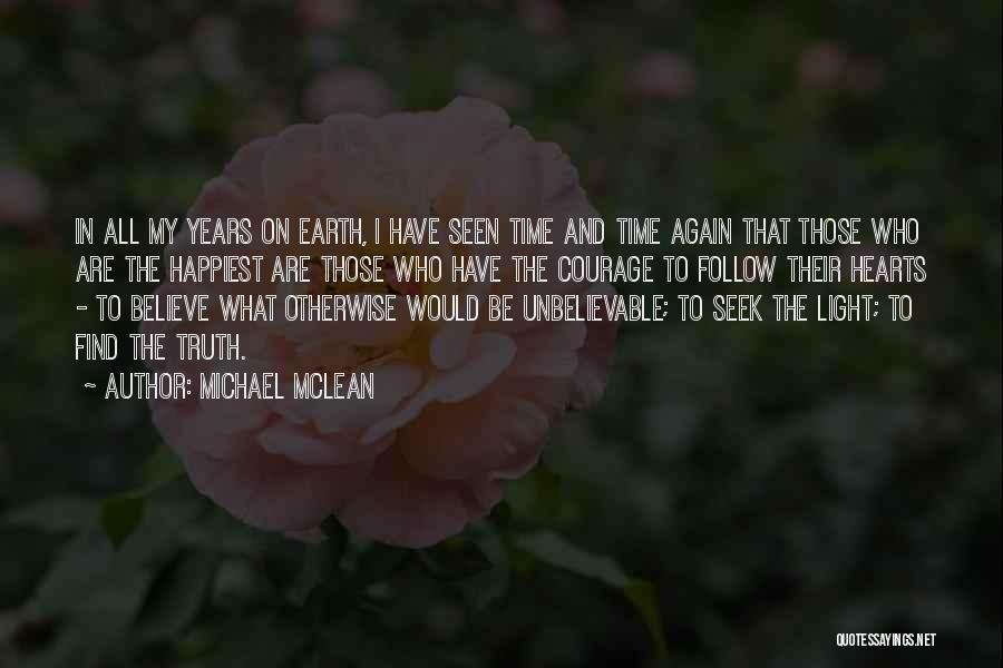 Michael McLean Quotes 1465995