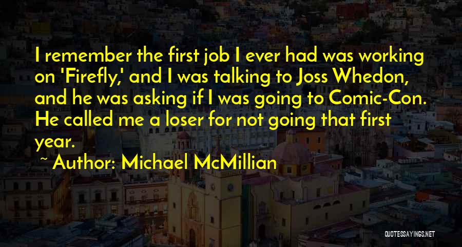Michael McMillian Quotes 1458689
