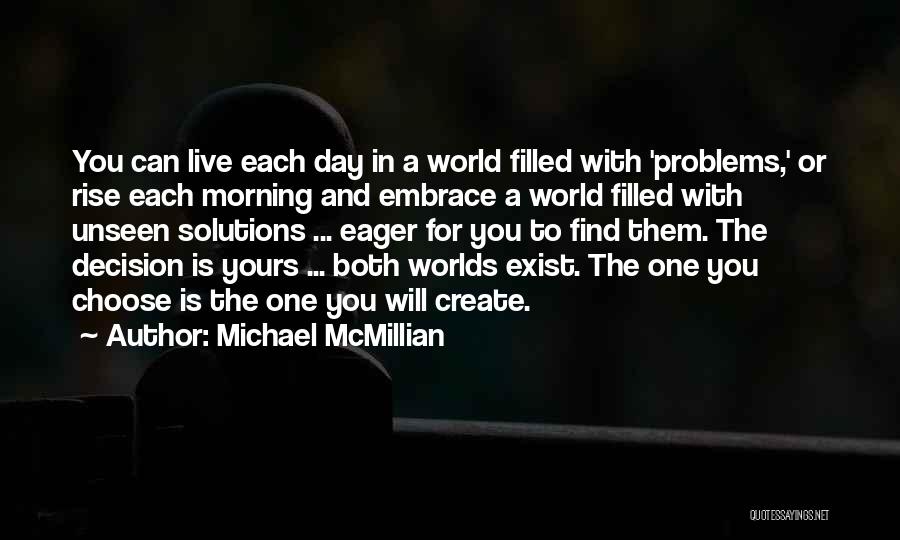 Michael McMillian Quotes 1951310