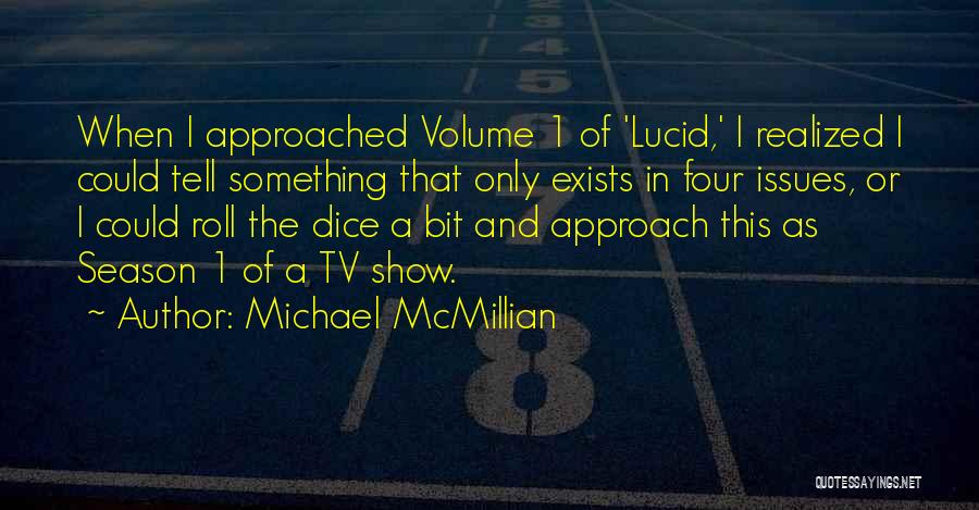 Michael McMillian Quotes 1976141