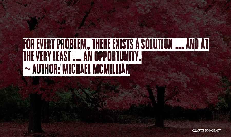 Michael McMillian Quotes 458824
