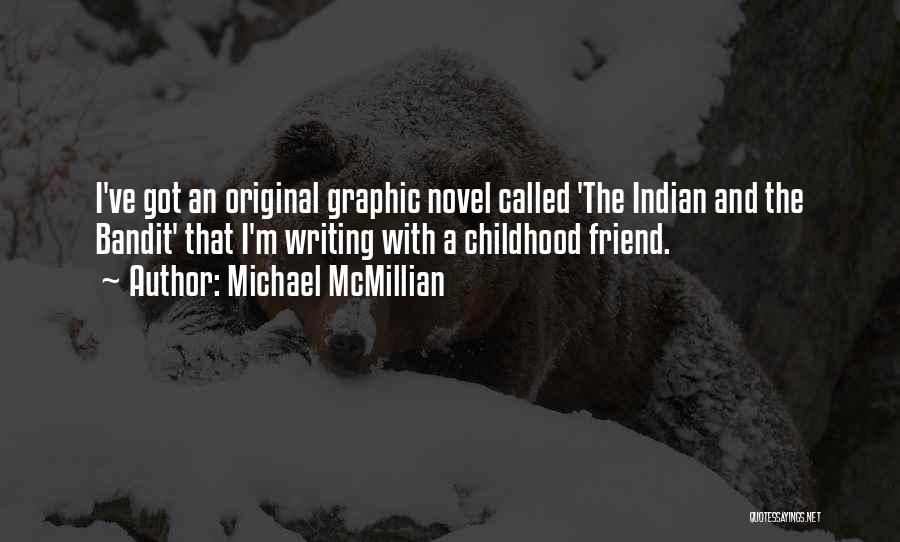 Michael McMillian Quotes 843766