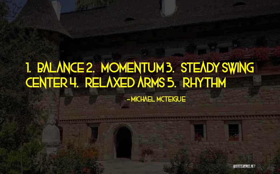 Michael McTeigue Quotes 1693191
