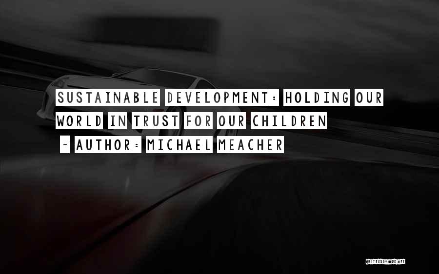 Michael Meacher Quotes 624479