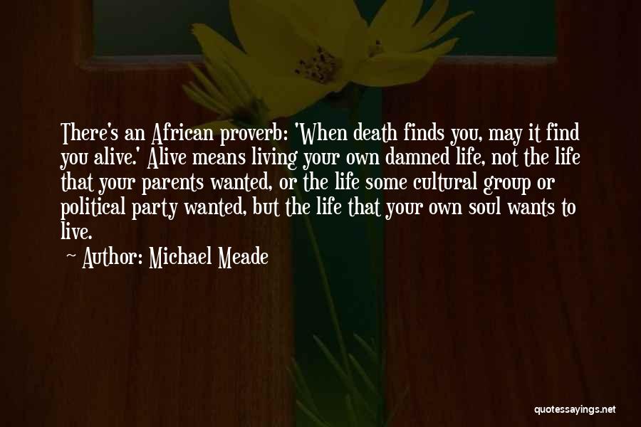 Michael Meade Quotes 1964728