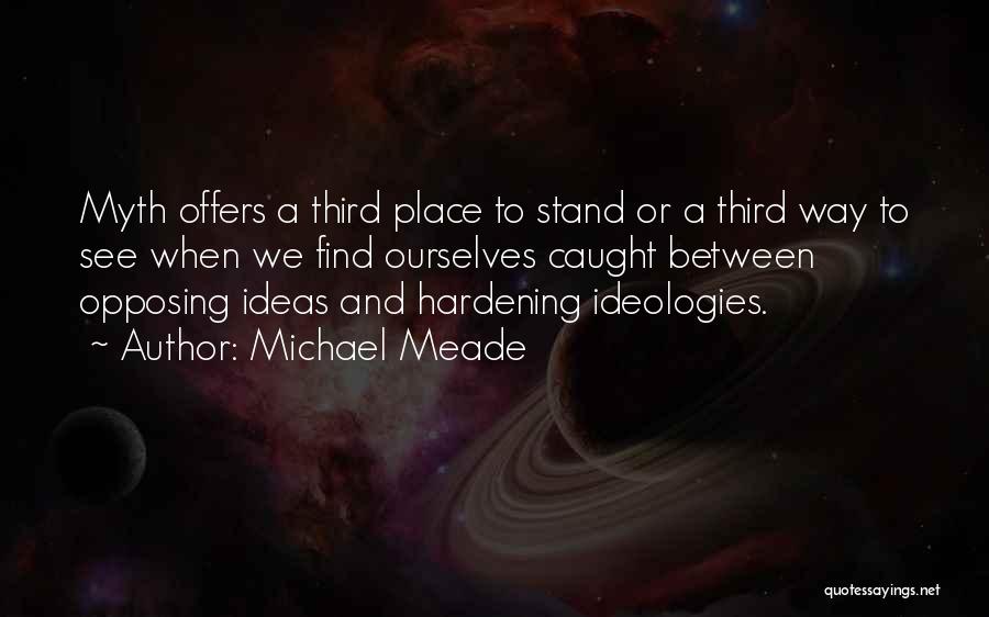 Michael Meade Quotes 2089946