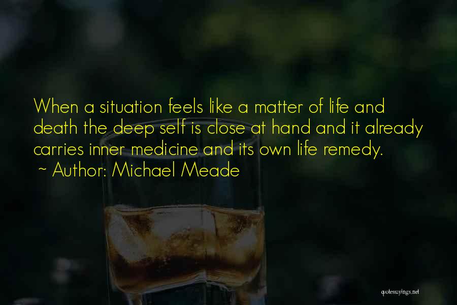 Michael Meade Quotes 535481