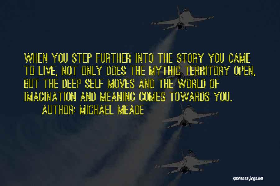 Michael Meade Quotes 596397