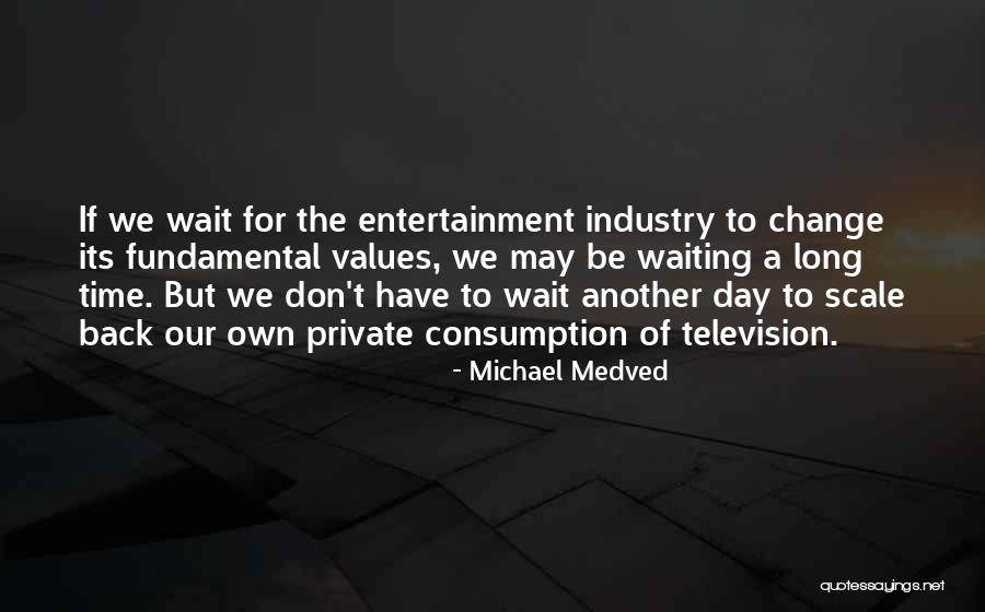 Michael Medved Quotes 1079829