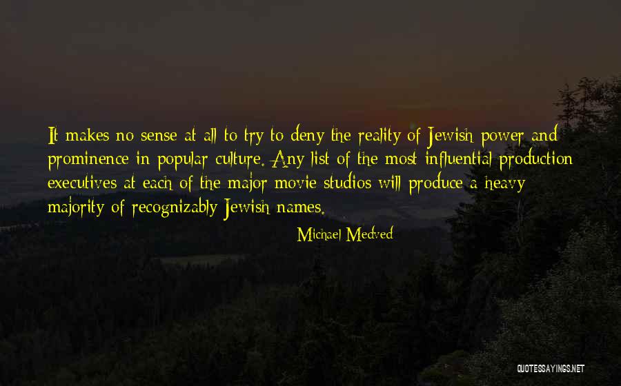 Michael Medved Quotes 1638228