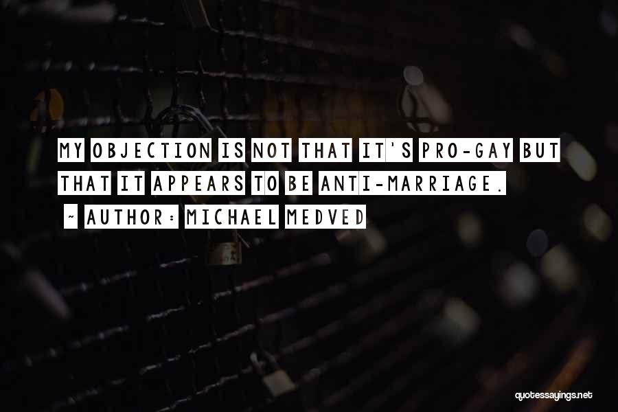 Michael Medved Quotes 2104271