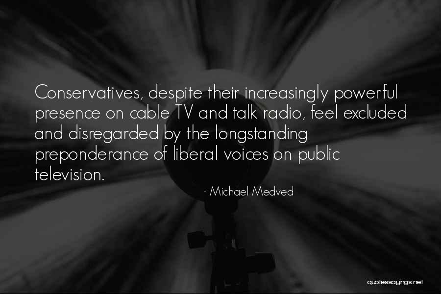 Michael Medved Quotes 368195