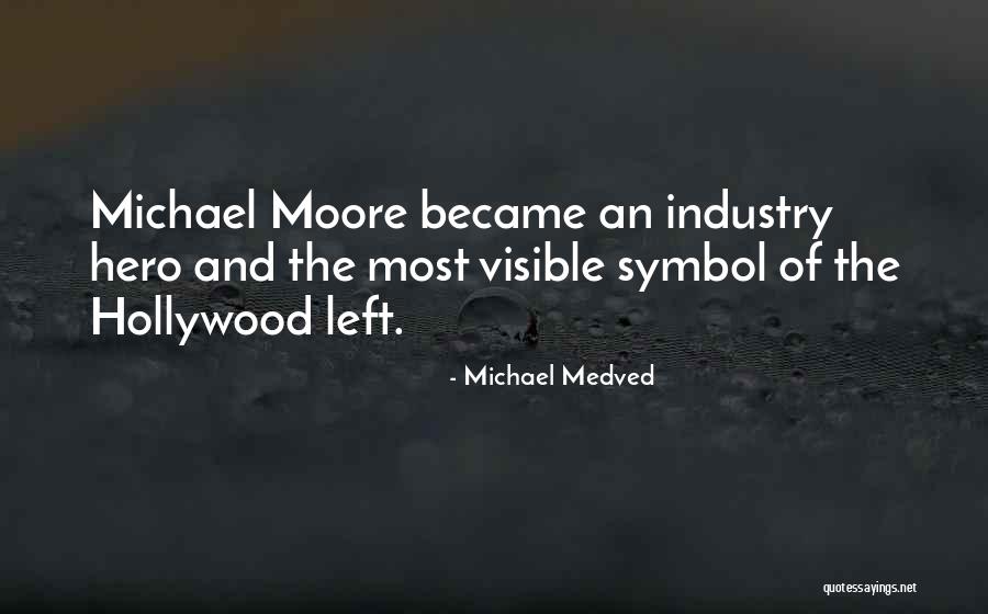 Michael Medved Quotes 646153 Michael Medved Quotes 646153