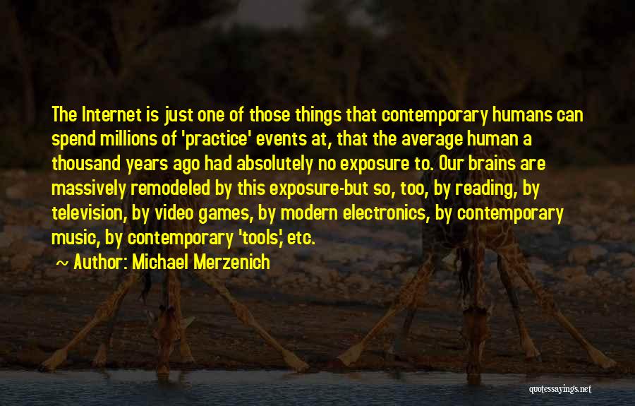 Michael Merzenich Quotes 2180737