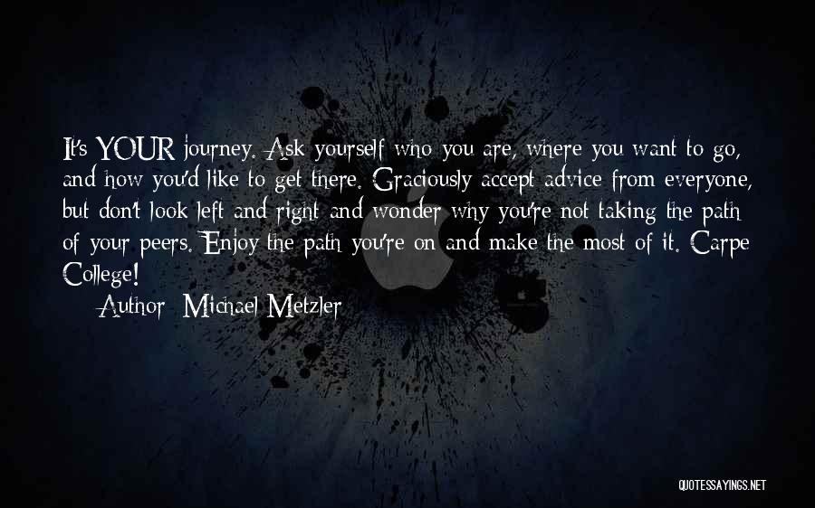 Michael Metzler Quotes 148257