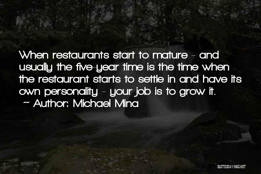 Michael Mina Quotes 1118784