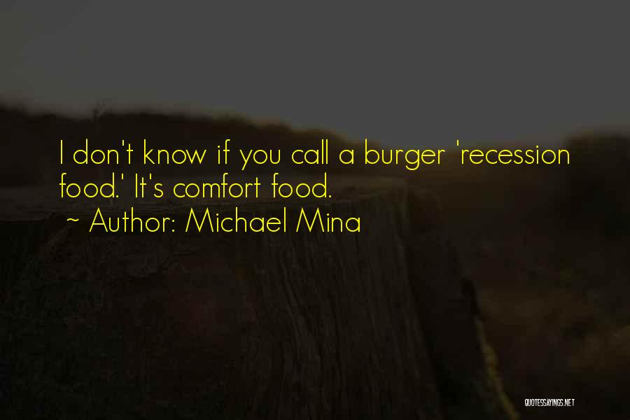 Michael Mina Quotes 1401519