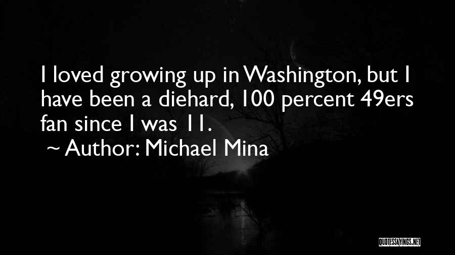 Michael Mina Quotes 1509230