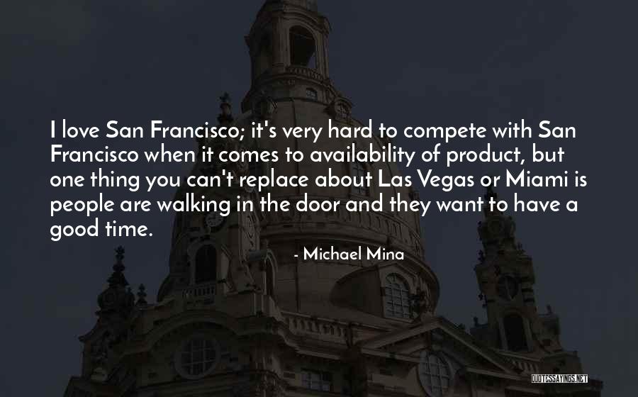 Michael Mina Quotes 1854958