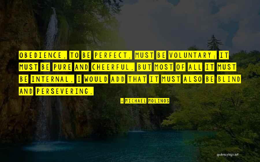 Michael Molinos Quotes 2074872 Michael Molinos Quotes 2074872