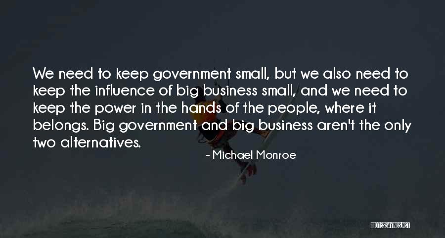 Michael Monroe Quotes 1486695 Michael Monroe Quotes 1486695