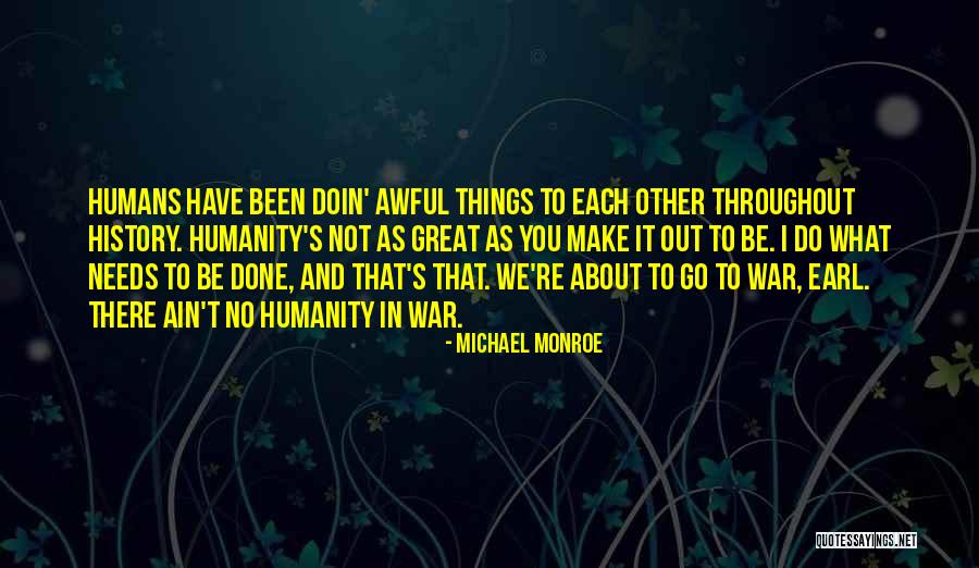 Michael Monroe Quotes 2257712 Michael Monroe Quotes 2257712