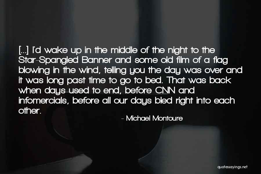 Michael Montoure Quotes 1518218 Michael Montoure Quotes 1518218