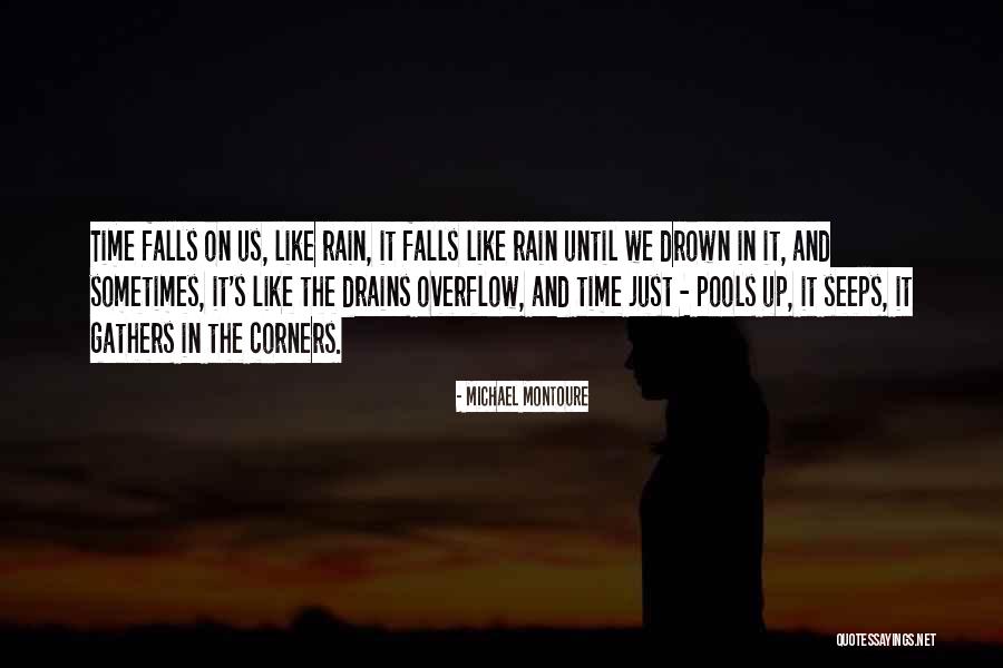 Michael Montoure Quotes 1793350 Michael Montoure Quotes 1793350
