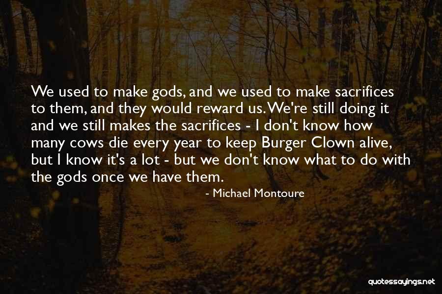 Michael Montoure Quotes 964870 Michael Montoure Quotes 964870