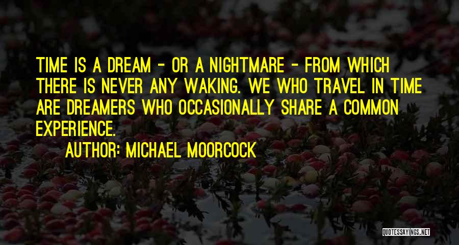 Michael Moorcock Quotes 832039