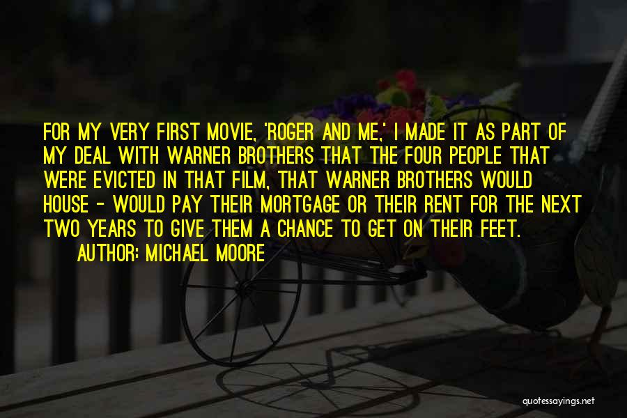 Michael Moore Movie Quotes By Michael Moore