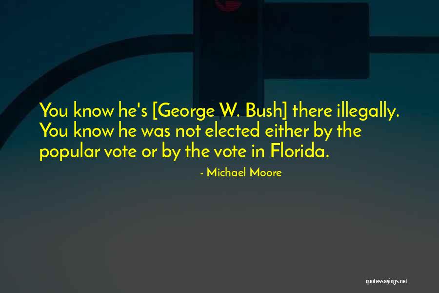 Michael Moore Quotes 1030810