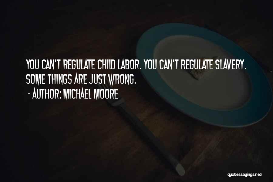 Michael Moore Quotes 1050335