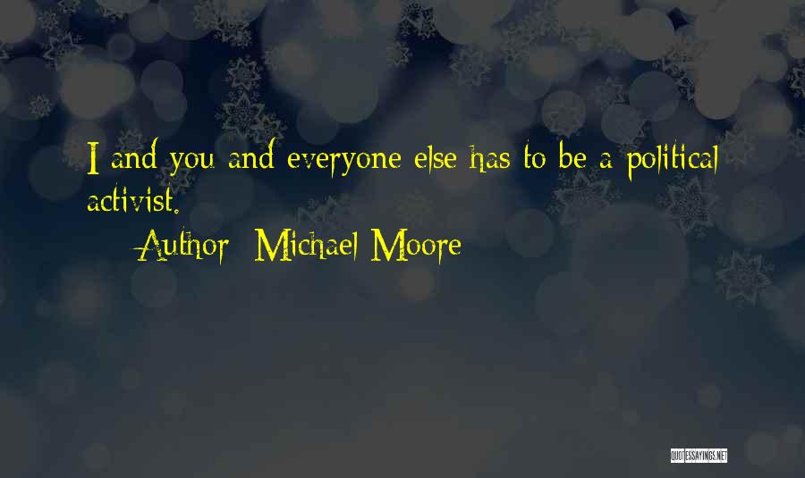 Michael Moore Quotes 1152922
