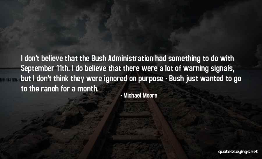 Michael Moore Quotes 1232875