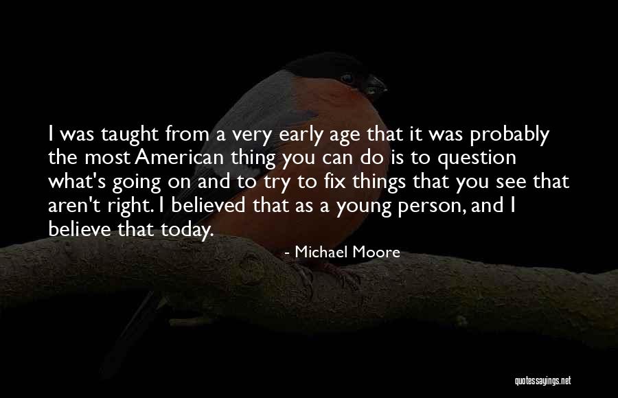 Michael Moore Quotes 1821647 Michael Moore Quotes 1821647
