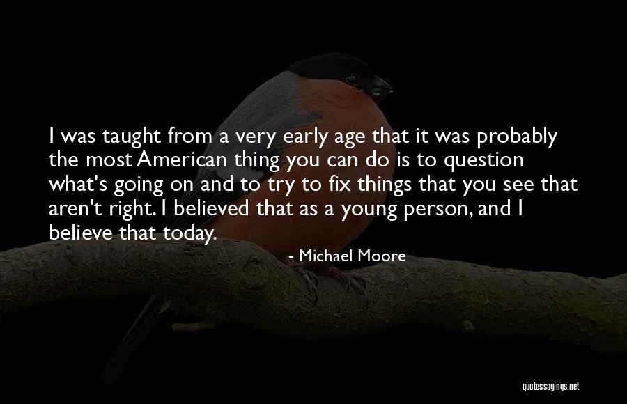 Michael Moore Quotes 1821647