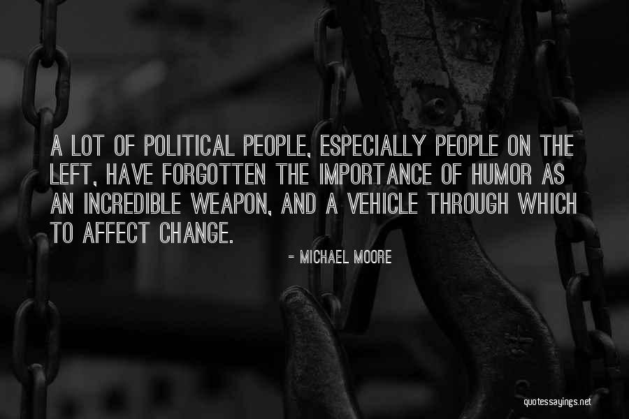 Michael Moore Quotes 1843203