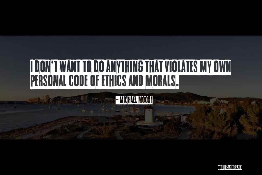 Michael Moore Quotes 2112517