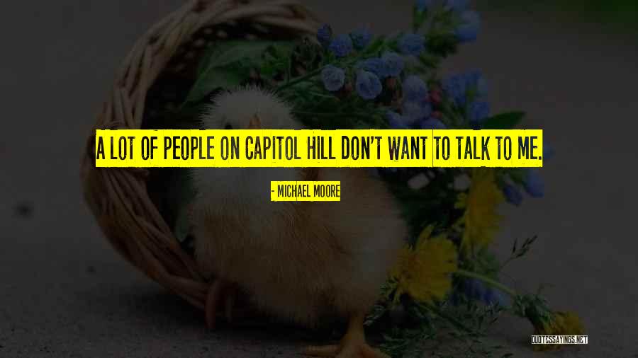 Michael Moore Quotes 2123314 Michael Moore Quotes 2123314