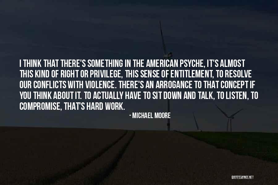 Michael Moore Quotes 2135581