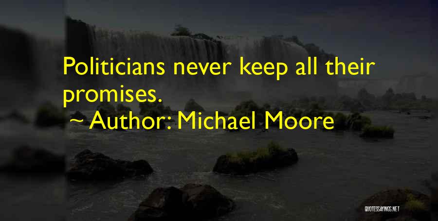 Michael Moore Quotes 2246230