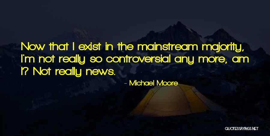 Michael Moore Quotes 401558